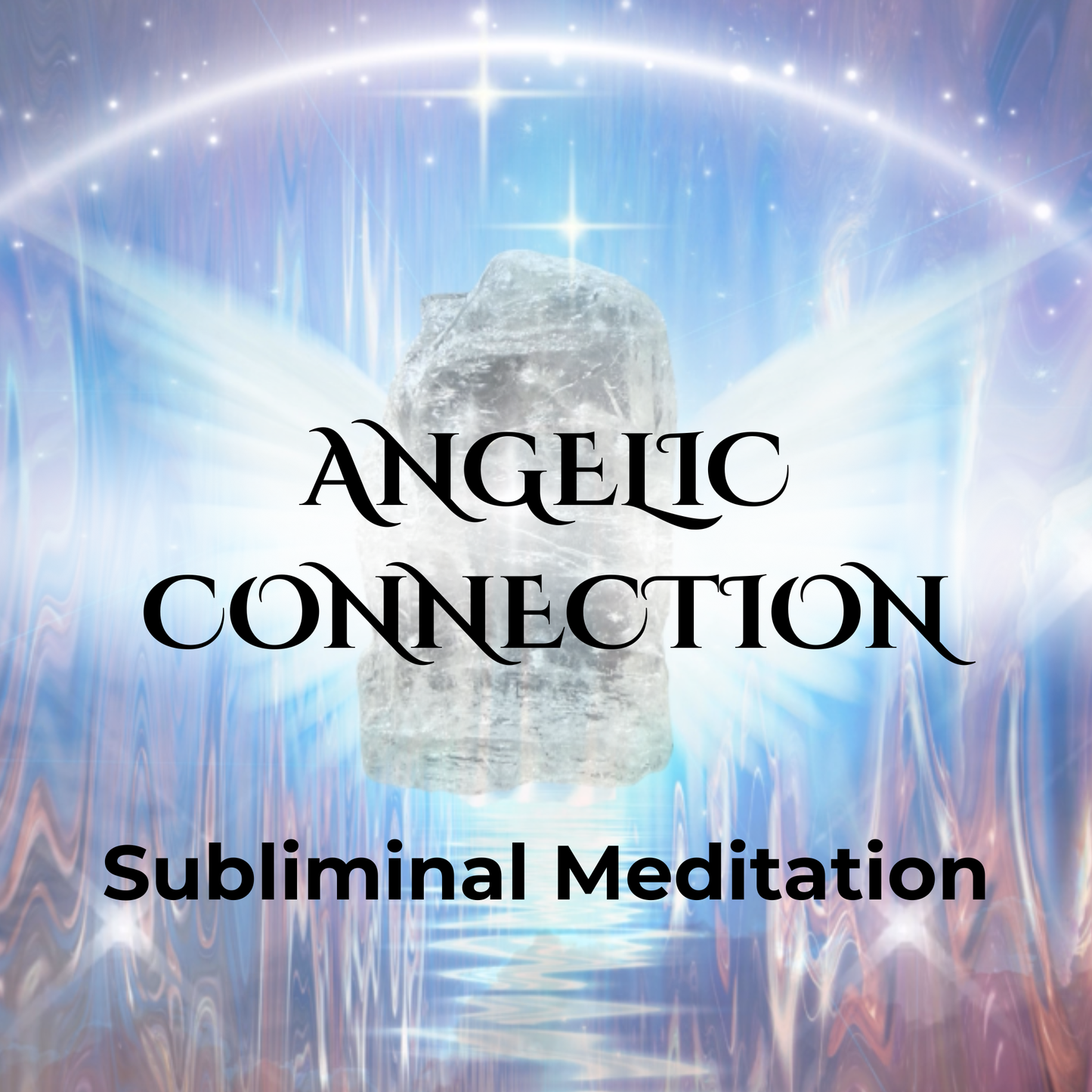 Connect To Your Guardian Angels for Healing, Guidance & Protection ✩ Subliminal Meditation