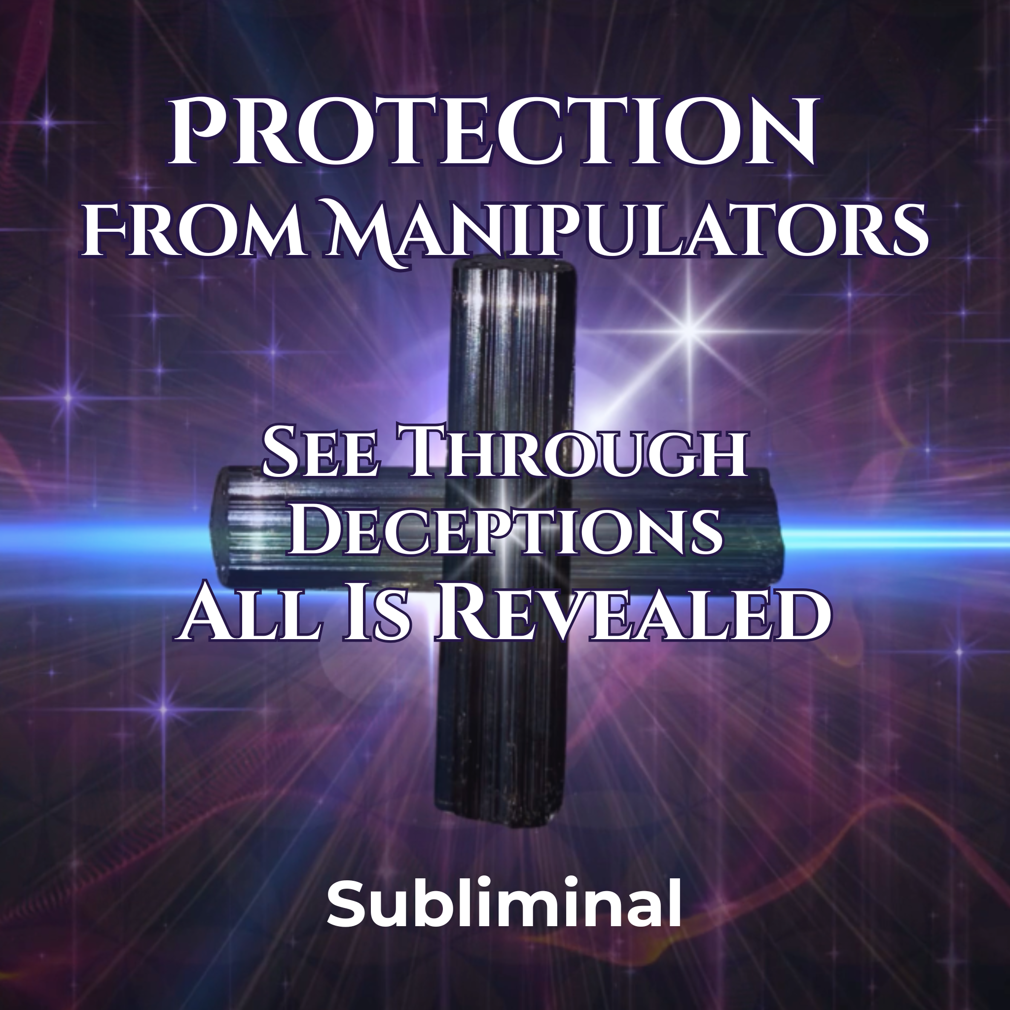 Protection from Manipulation / All is Revealed / Subliminal