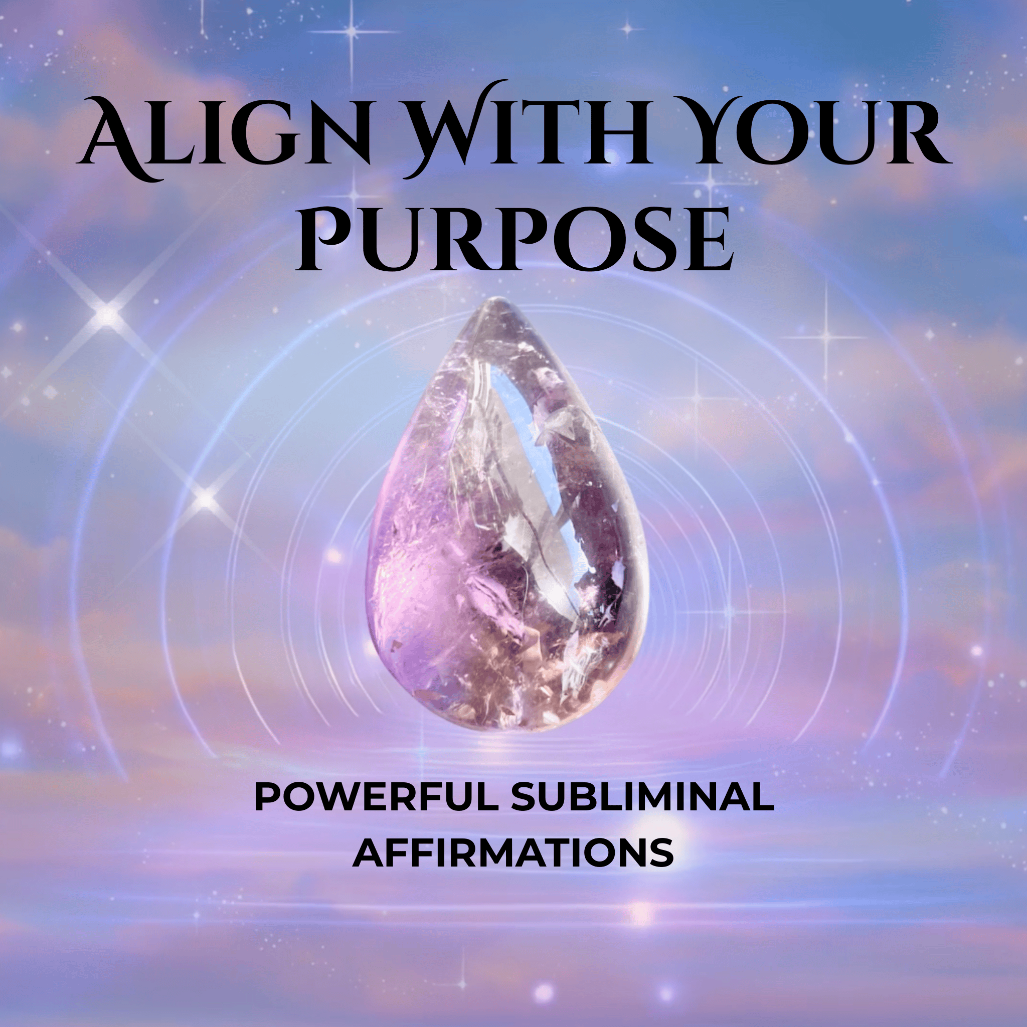 Align With Your Highest Purpose ☆ Soul Alignment ☆ Subliminal Affirmations
