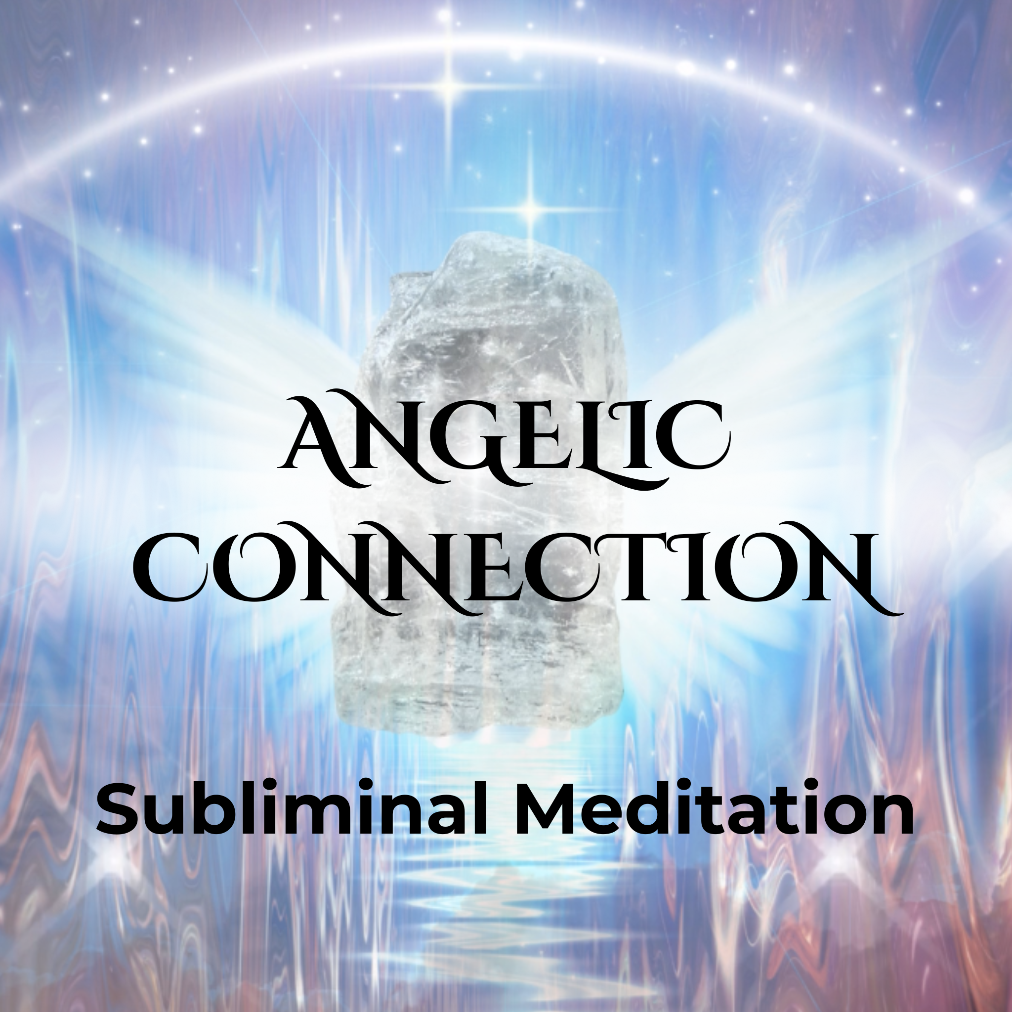 Connect To Your Guardian Angels for Healing, Guidance & Protection ✩ Subliminal Meditation