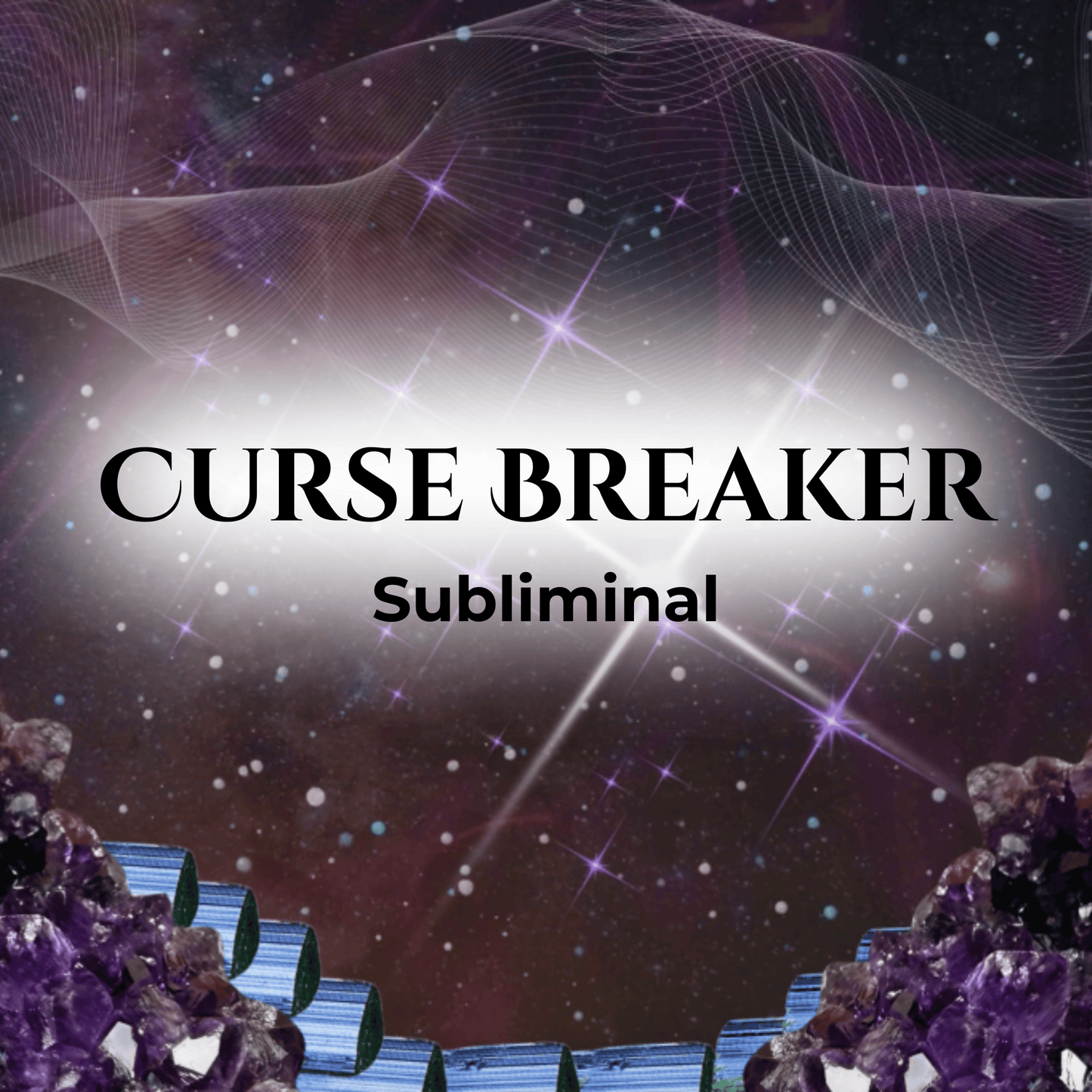 Curse Breaker / Subliminal Meditation