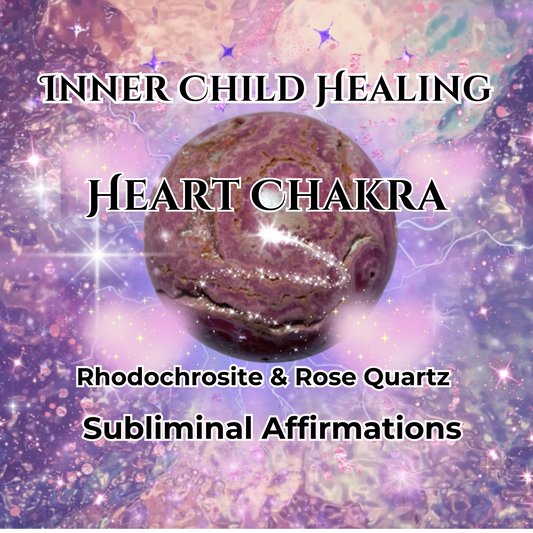 Inner Child Healing Affirmations Heart Chakra - Subliminal Audio / Video