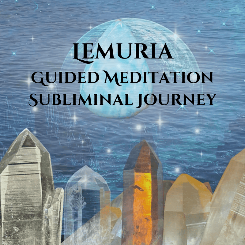 Lemurian Crystal Temple Energy Transmission / Subliminal Meditation Journey