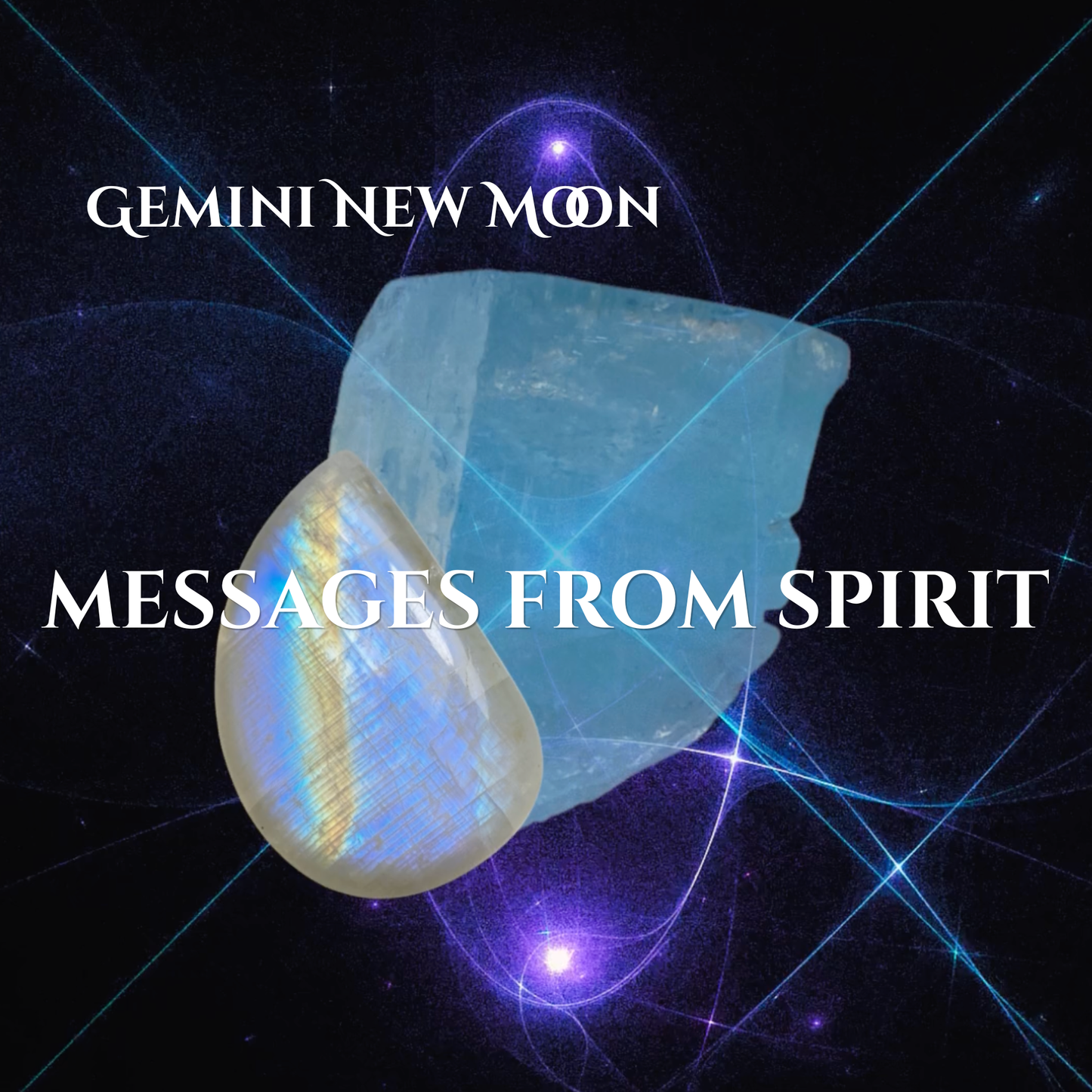 Messages From Spirit / New Moon in Gemini / Subliminal Energy Transmission & Meditation