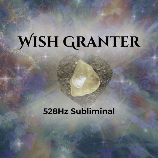Wish Granter / 528hz Subliminal Meditation