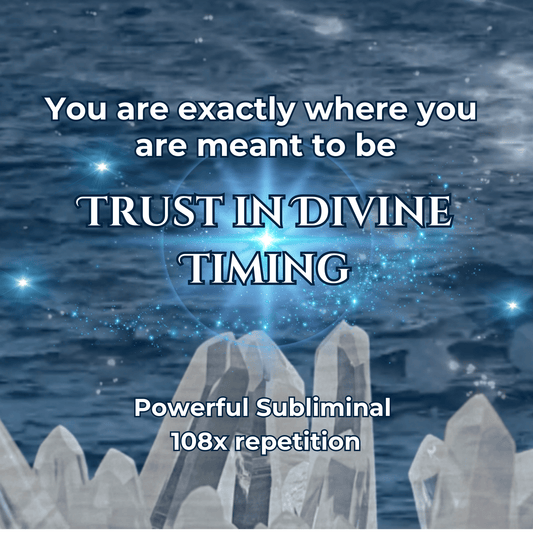 Divine Timing - Subliminal Audio / Video