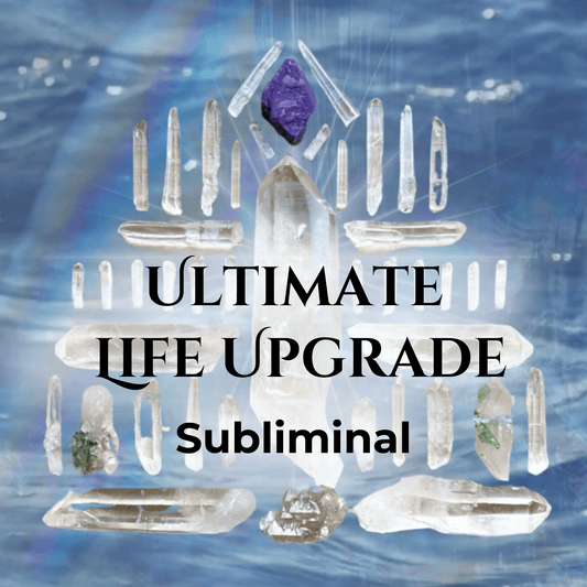 Ultimate Life Upgrade - Subliminal Audio / Video
